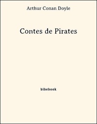 Arthur Conan Doyle - Contes de Pirates.