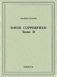 Charles Dickens - David Copperfield 2.