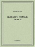 Daniel de Foe - Robinson Crusoé II.
