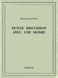 Edgar Allan Poe - Petite discussion avec une momie.