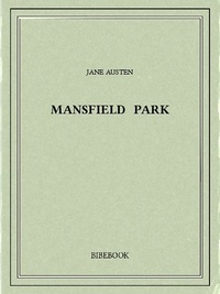 Jane Austen - Mansfield Park.