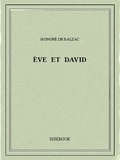 Honoré de Balzac - Ève et David.
