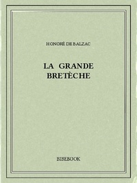 Honoré de Balzac - La grande Bretèche.