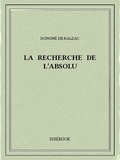 Honoré de Balzac - La recherche de l’absolu.