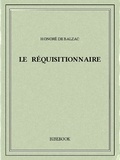 Honoré de Balzac - Le réquisitionnaire.