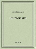 Honoré de Balzac - Les proscrits.