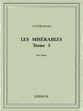 Victor Hugo - Les Misérables 5.