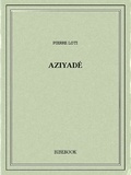 Pierre Loti - Aziyadé.
