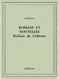  Stendhal - Romans et nouvelles — Préface de l’éditeur.
