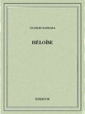 Charles Barbara - Héloïse.