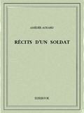 Amédée Achard - Récits d'un soldat.