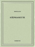 René Bazin - Stéphanette.