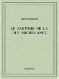 Henry Bordeaux - Le fantôme de la rue Michel-Ange.
