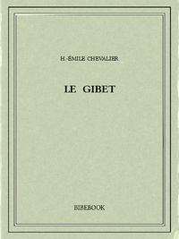 H.-Émile Chevalier - Le gibet.