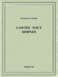François Coppée - Contes tout simples.