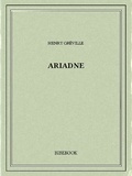 Henry Gréville - Ariadne.