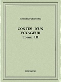 Washington Irving - Contes d'un voyageur III.