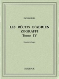 Panaït Istrati - Les récits d’Adrien Zograffi IV.