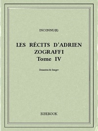Panaït Istrati - Les récits d’Adrien Zograffi IV.