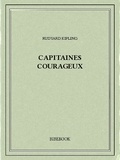Rudyard Kipling - Capitaines courageux.