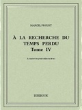 Marcel Proust - À la recherche du temps perdu IV.