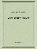 André Lichtenberger - Mon petit Trott.