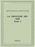 Gustave le&Guitton Rouge et  Gustave - La Princesse des Airs I.