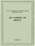 Paul Alexis et Léon Hennique - Les soirées de Médan.