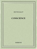 Hector Malot - Conscience.