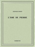 Georges Ohnet - L’âme de Pierre.