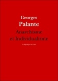 Georges Palante - Anarchisme et Individualisme.