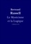 Bertrand Russell - Le Mysticisme et la Logique - Platon, Socrate, Héraclite, Parménide, Hegel, Bergson.