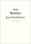 Alain Buisine et  République des Lettres - Jean-Paul Sartre - Brève histoire de l'Existentialisme.