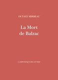 Octave Mirbeau - La Mort de Balzac.