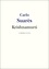 Carlo Suarès - Krishnamurti - Vie et Oeuvre de Jiddu Krishnamurti.