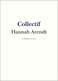  République des Lettres - Hannah Arendt.