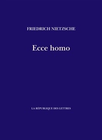 Friedrich Nietzsche - Ecce homo - Comment on devient ce que l'on est.