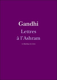  Gandhi - LETTRES A L'ASHRAM.