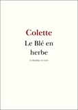 Colette Colette - Le blé en herbe.