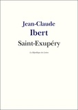Jean-Claude Ibert - Antoine de Saint-Exupéry.