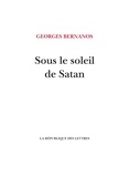 Georges Bernanos - Sous le soleil de Satan.