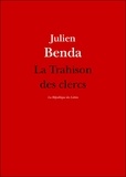 Julien Benda - La Trahison des clercs.