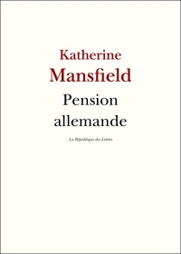 Katherine Mansfield - Pension allemande.
