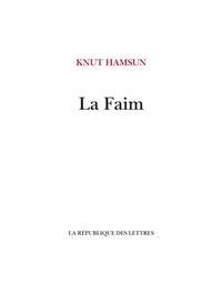 Knut Hamsun - La faim.