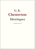 Gilbert Keith Chesterton - Hérétiques.