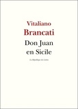 Vitaliano Brancati - Don Juan en Sicile.
