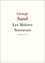 George Sand - Les Maîtres Sonneurs.