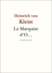 Heinrich von Kleist - La Marquise d'O….