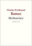 Charles-Ferdinand Ramuz et C.-F. Ramuz - Derborence.