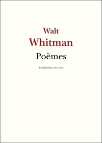 Walt Whitman - Poèmes.